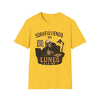 "Sobreviviendo un Lunes a la Vez" T-Shirt