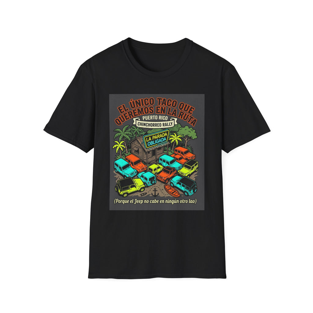 El Único Taco Que Queremos en la Ruta T-Shirt | Puerto Rico Chinchorrero Rally Design