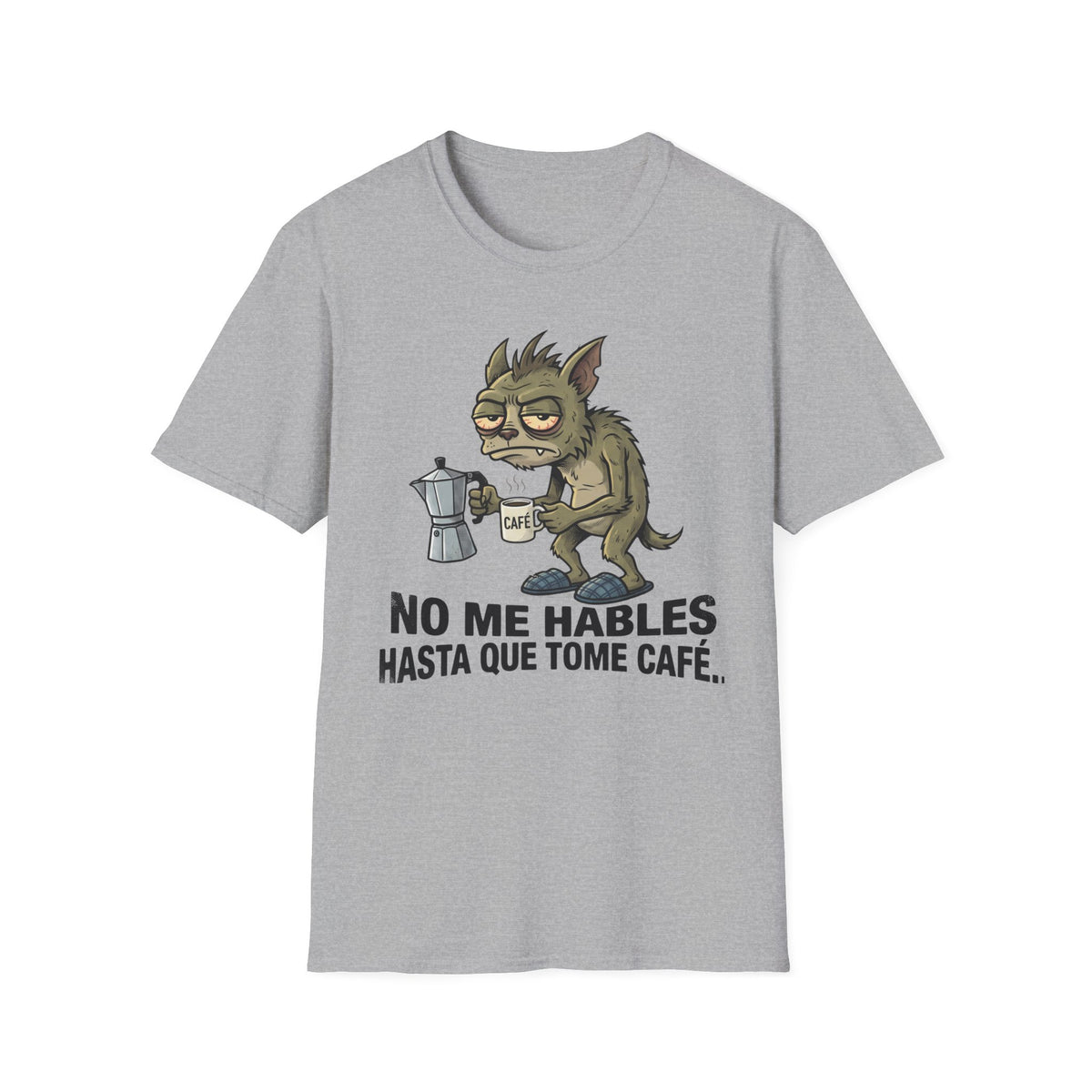 No Me Hables Hasta Que Tome Café (Chupa Cabras)