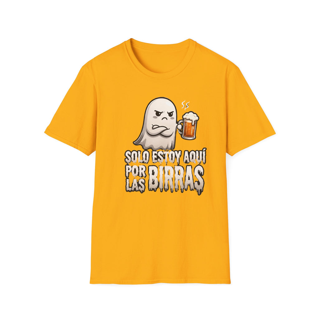"Solo Estoy Aquí Por La Birras"  T-Shirt