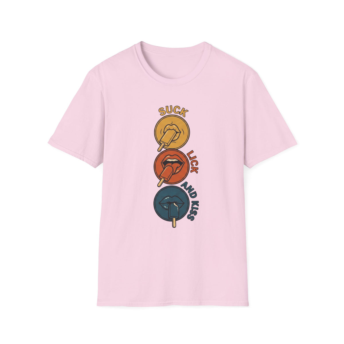 Suck, Lick & Kiss T-Shirt