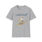 "Las 99 están bien, yo soy la 100 ¿Perdiéndome otra vez?" T‑Shirt