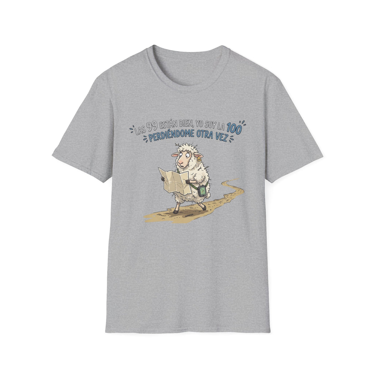 "Las 99 están bien, yo soy la 100 ¿Perdiéndome otra vez?" T‑Shirt