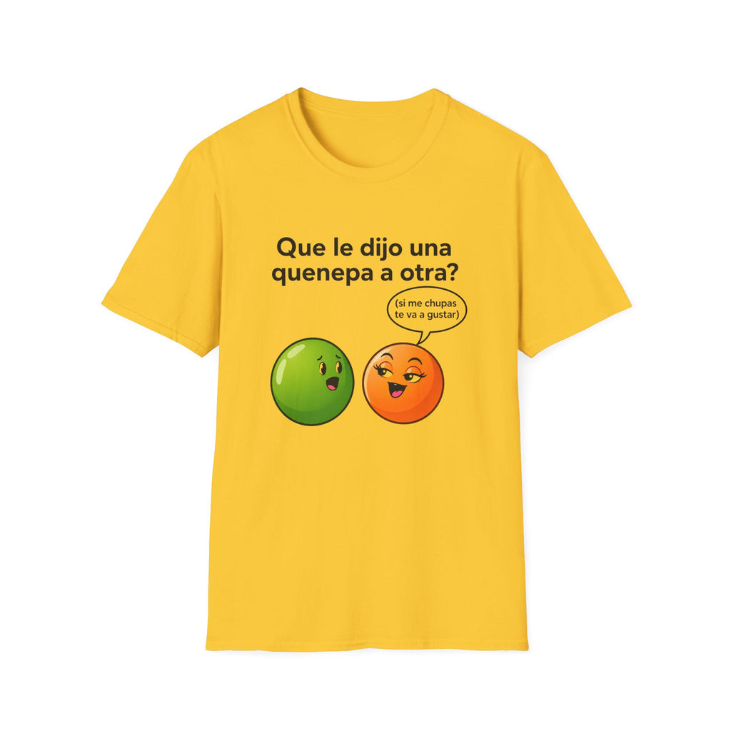 Que le dijo una quenepa a otra? T-Shirt