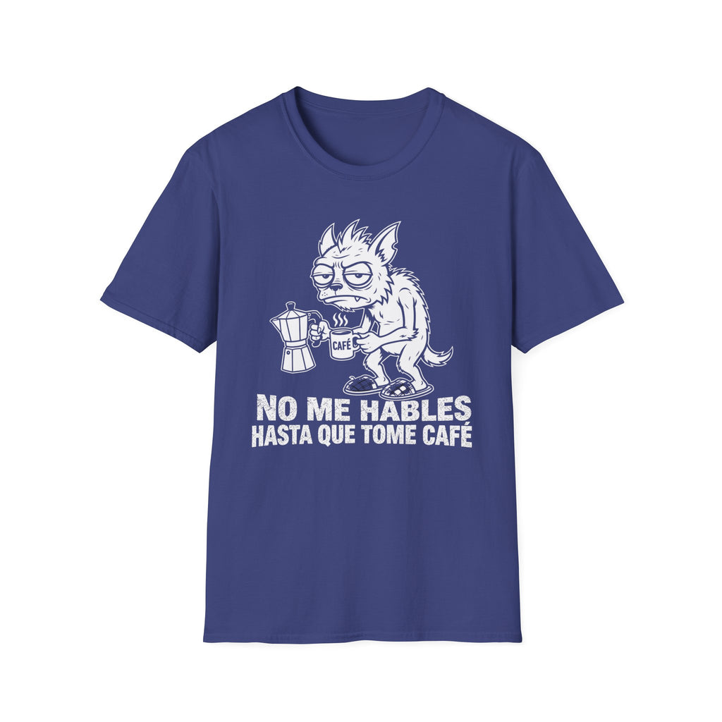 No Me Hables Hasta Que Tome Café T-Shirt