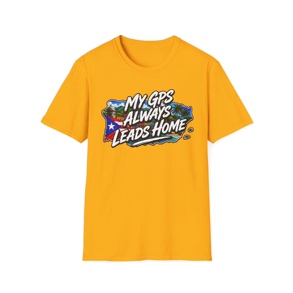 "My GPS Always Leads Home" T-Shirt