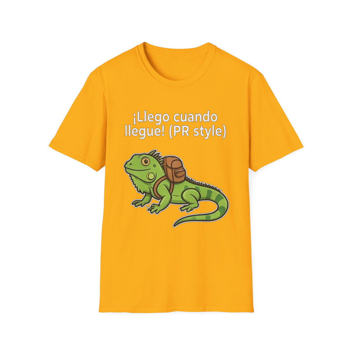 ¡Llego cuando llegue! (PR style) Iguana Graphic