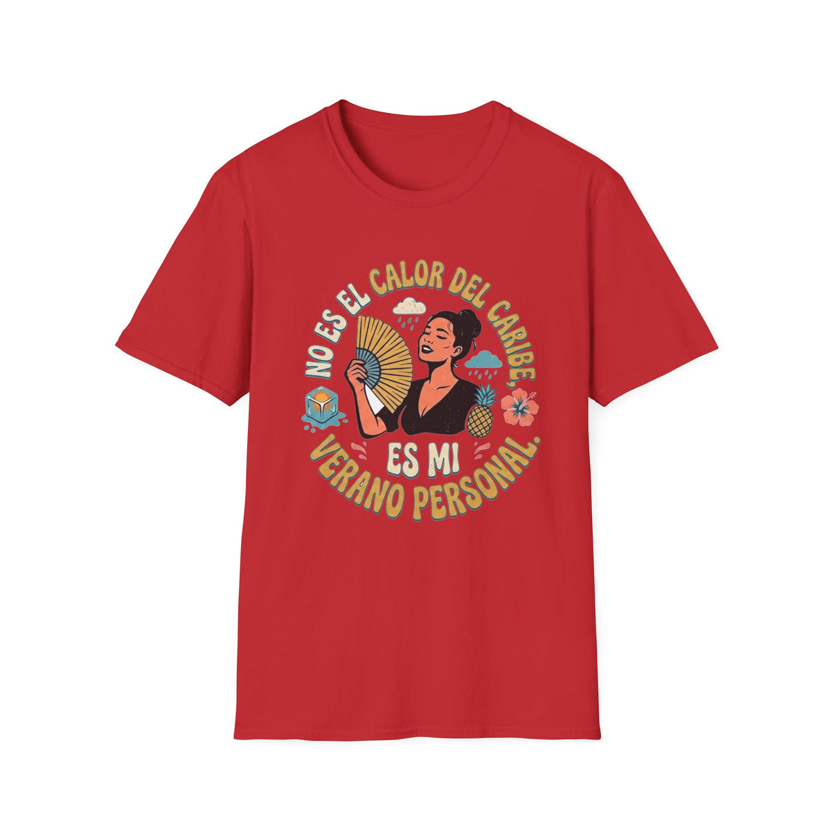 "No Es El Calor Del Caribe T-Shirt