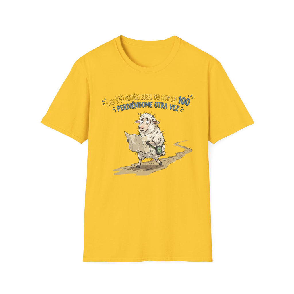 "Las 99 están bien, yo soy la 100 ¿Perdiéndome otra vez?" T‑Shirt