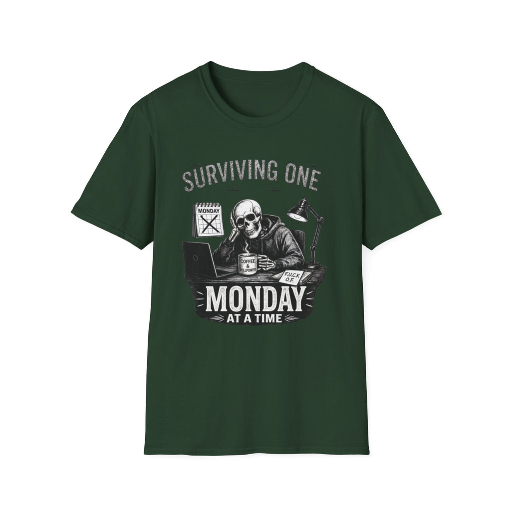Surviving One Monday at a Time T-Shirt