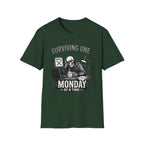 Surviving One Monday at a Time T-Shirt