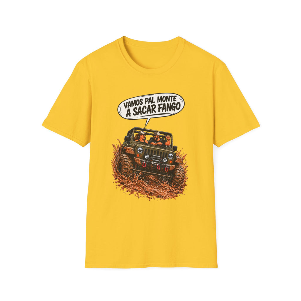 "Vamos Pal Monte a Sacar Fango" T-Shirt
