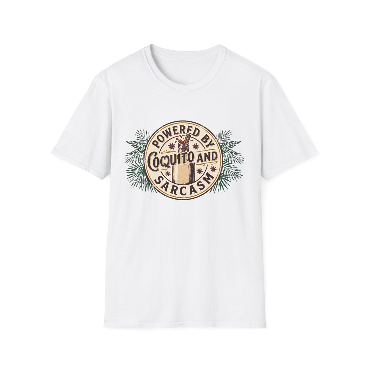 "Powered by Coquito and Sarcasm" T-Shirt