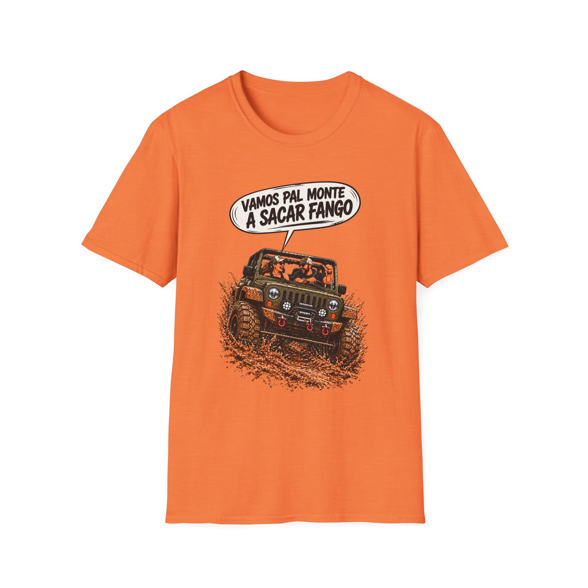 "Vamos Pal Monte a Sacar Fango" T-Shirt