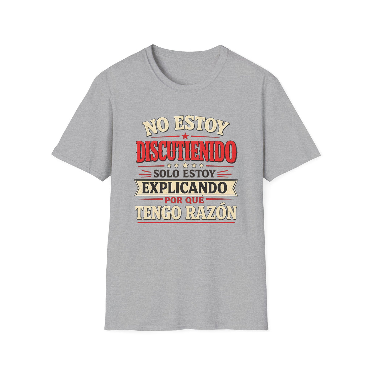 No Estoy Discutiendo Spanish Phrase T‑Shirt — "Solo Estoy Explicando" Graphic Tee