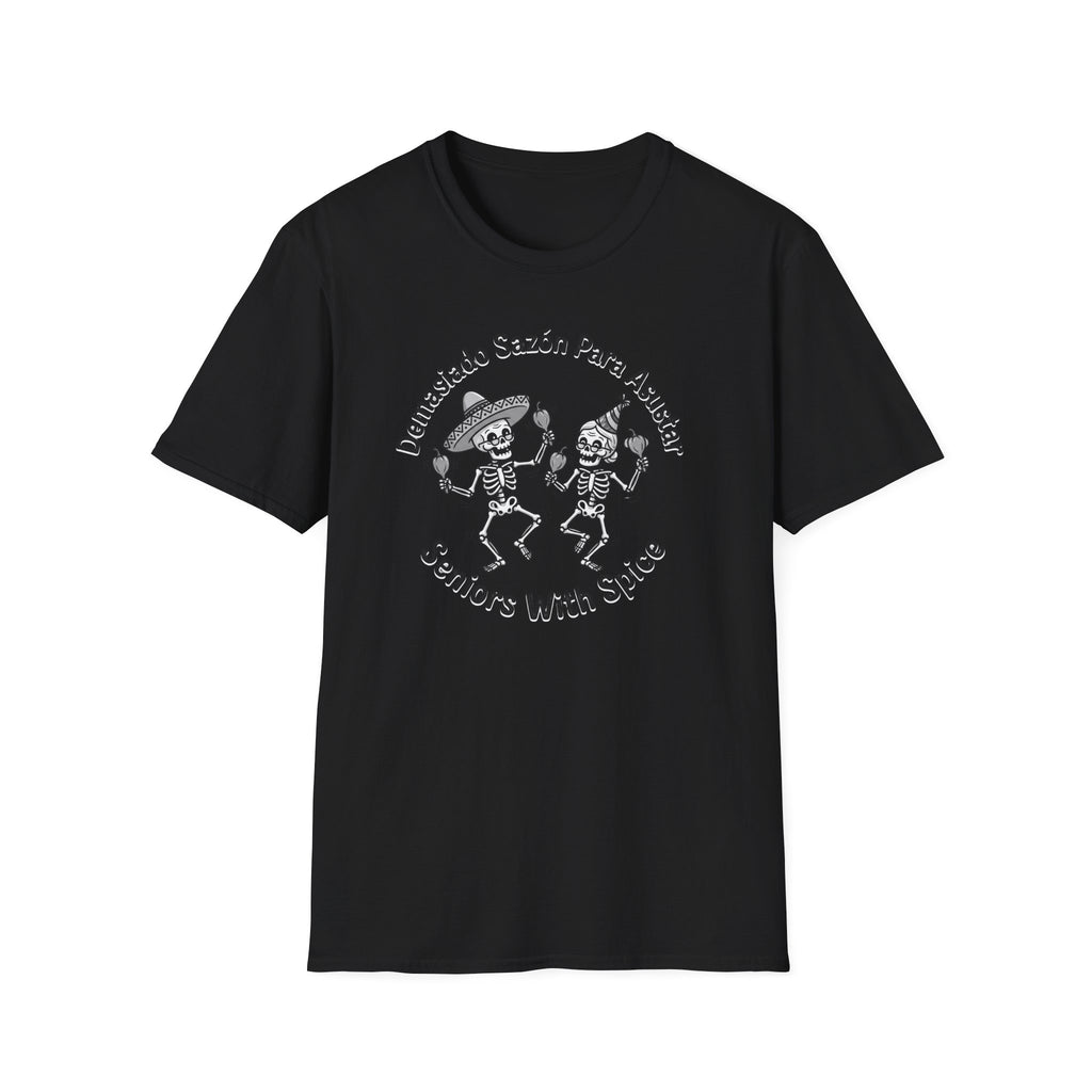 "Demasiado Sazón Para Asustar T-Shirt