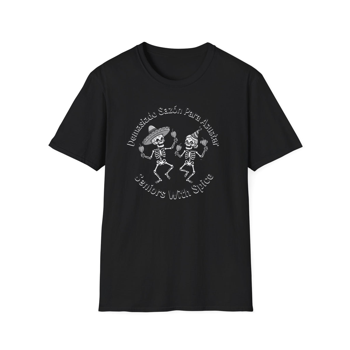 "Demasiado Sazón Para Asustar T-Shirt