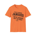 Fin de Semana Jangueo T-Shirt