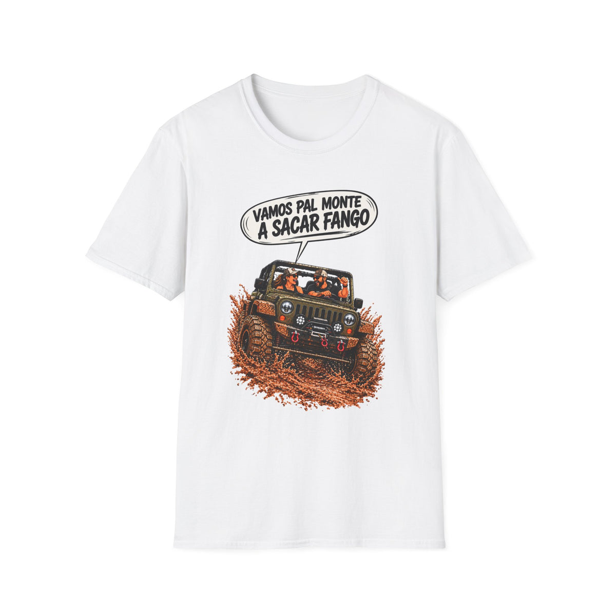 "Vamos Pal Monte a Sacar Fango" T-Shirt