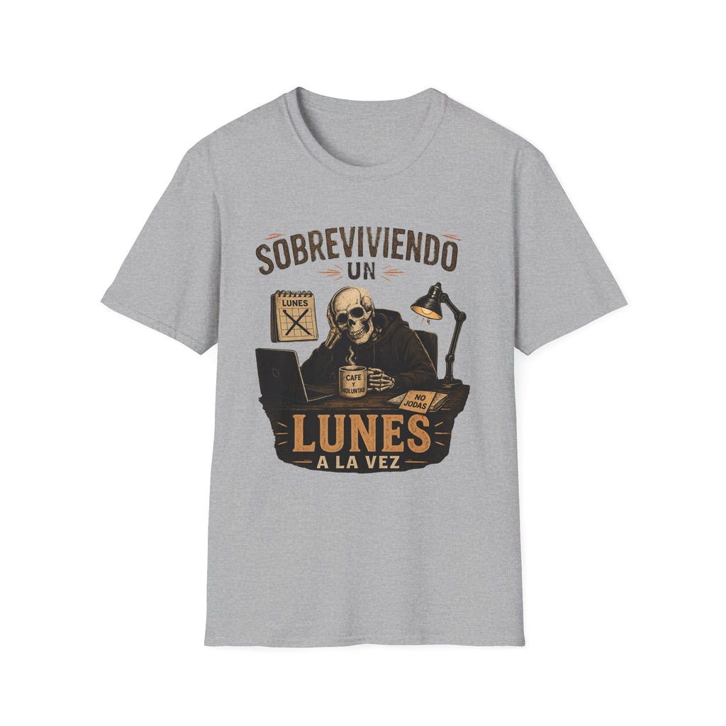 "Sobreviviendo un Lunes a la Vez" T-Shirt