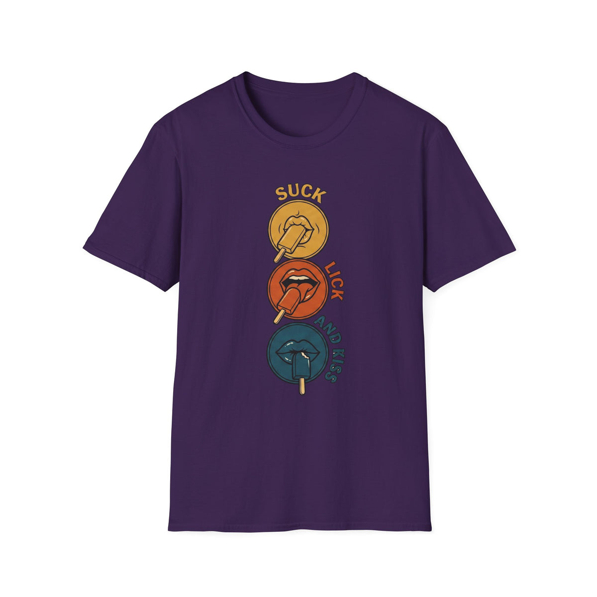Suck, Lick & Kiss T-Shirt