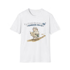 "Las 99 están bien, yo soy la 100 ¿Perdiéndome otra vez?" T‑Shirt