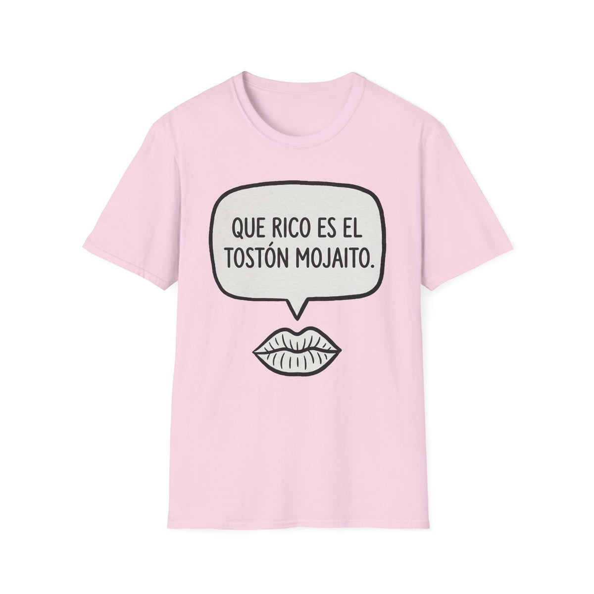 "Que rico es el tostón mojaito." Spanish Graphic T-Shirt