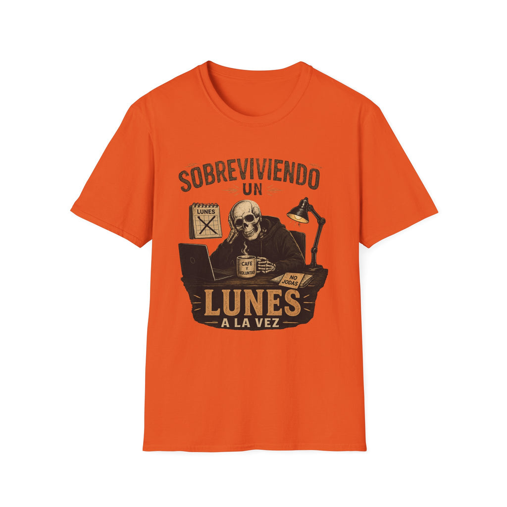 "Sobreviviendo un Lunes a la Vez" T-Shirt