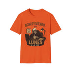 "Sobreviviendo un Lunes a la Vez" T-Shirt