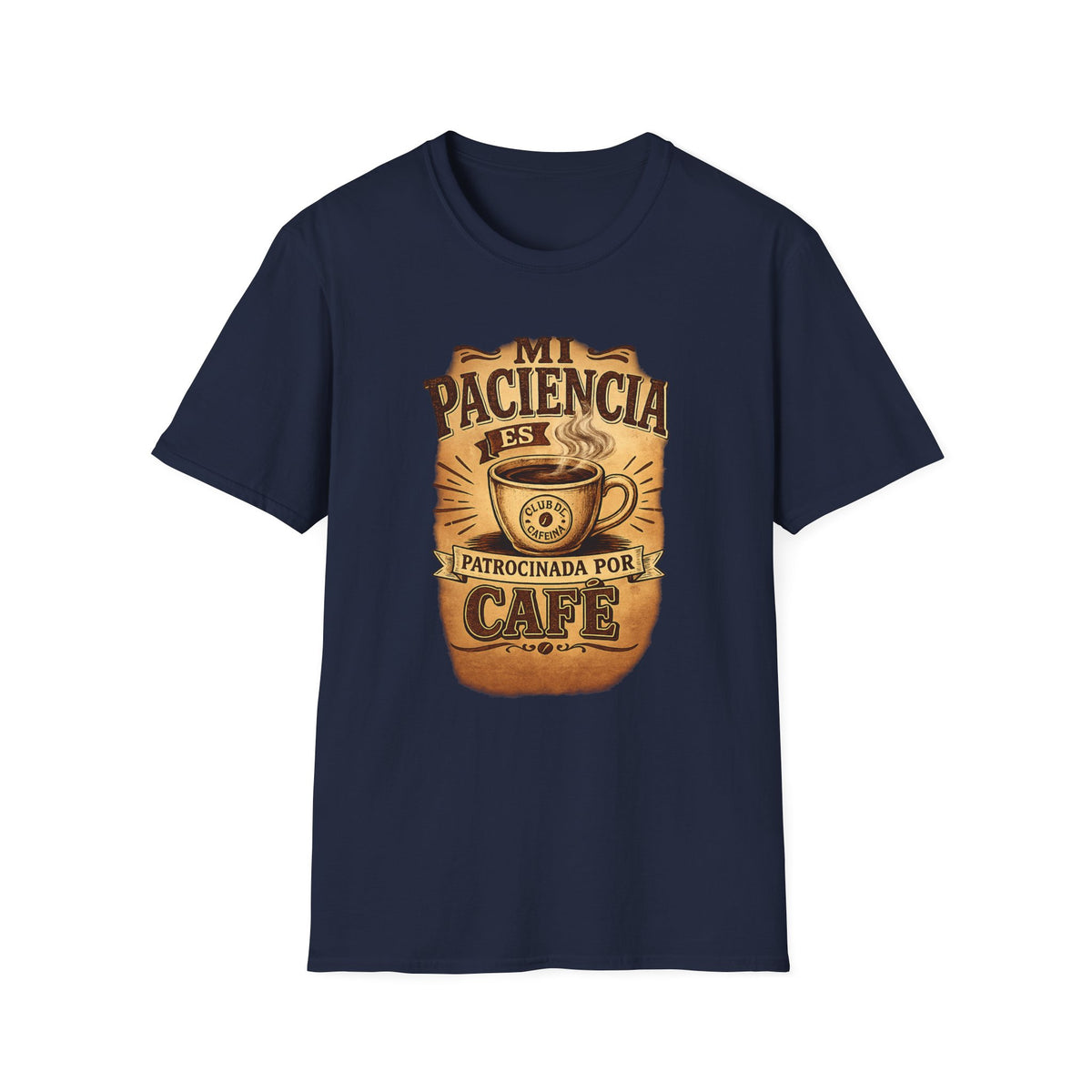 Mi Paciencia Es Patrocinada Por Café T-Shirt