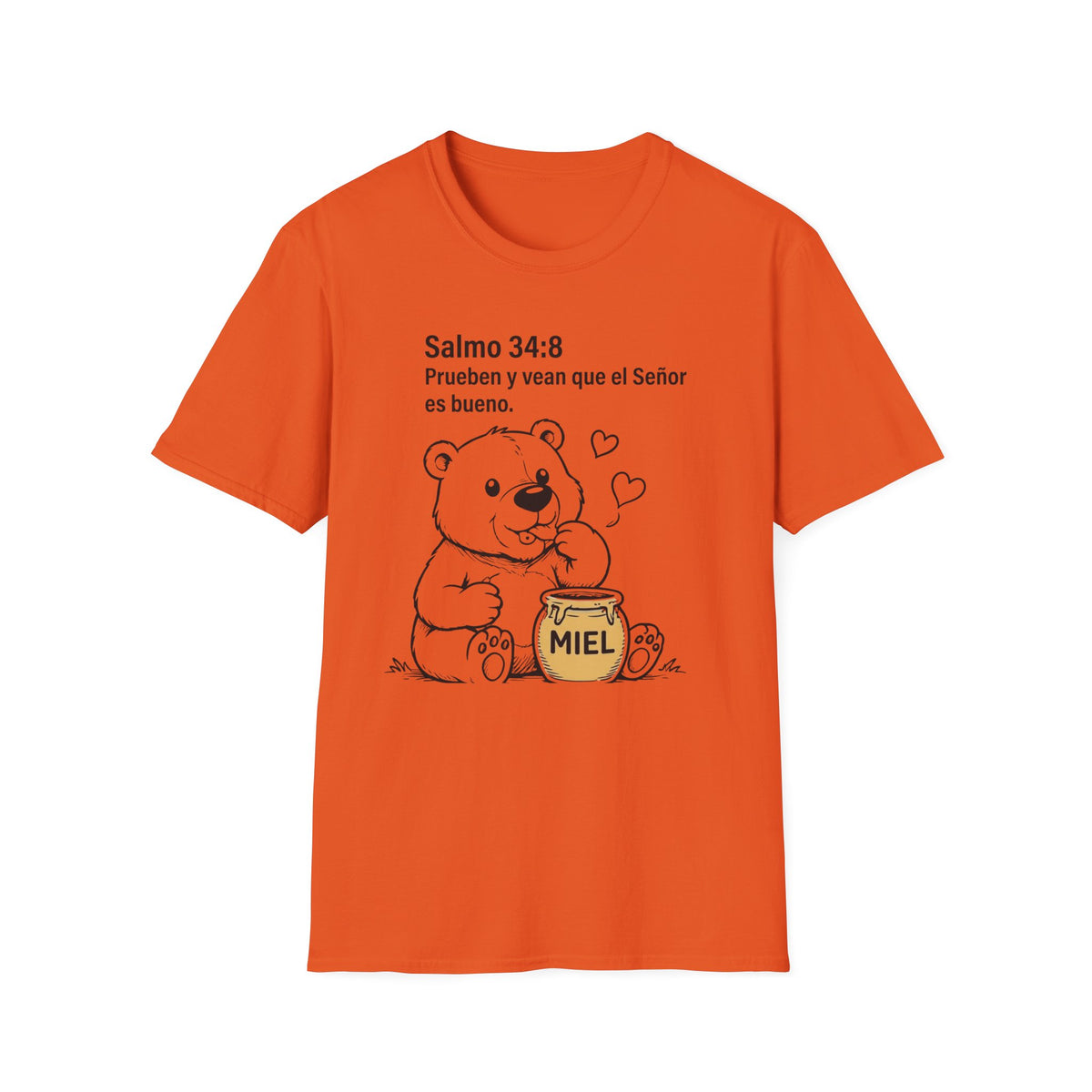 Salmo 34:8 "Prueben y vean que el Señor es bueno" T-Shirt