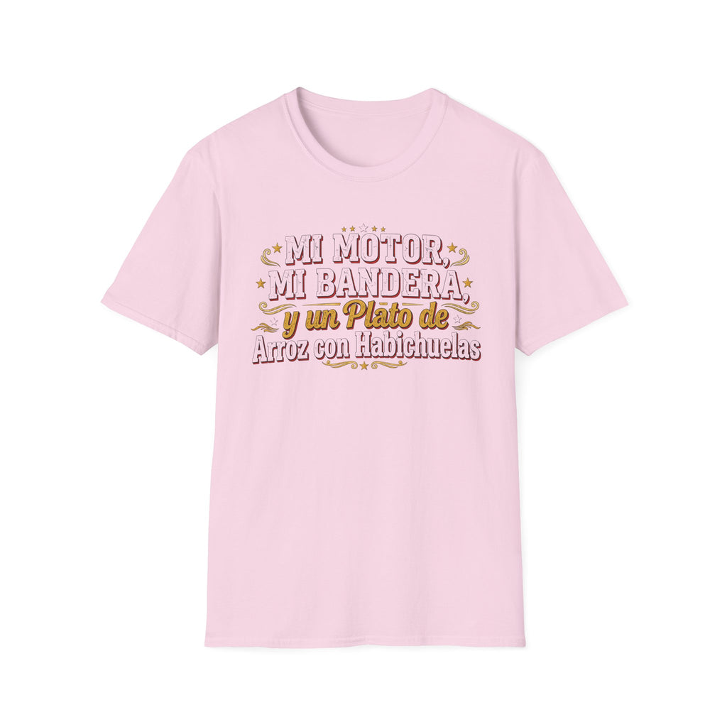 "Mi motor, mi bandera y un plato de arroz con habichuelas" T-Shirt