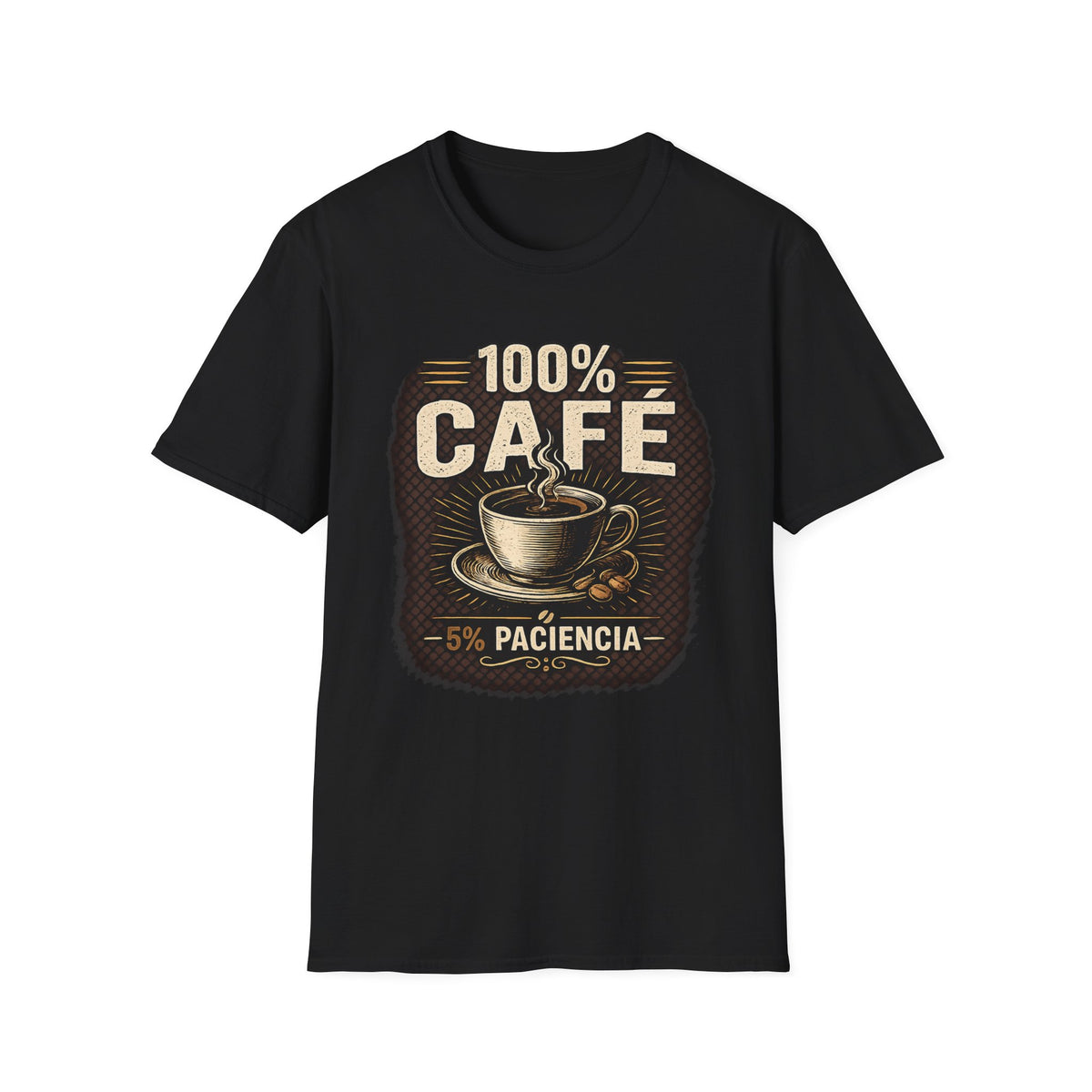 100% Cafe 5% Paciencia T-Shirt