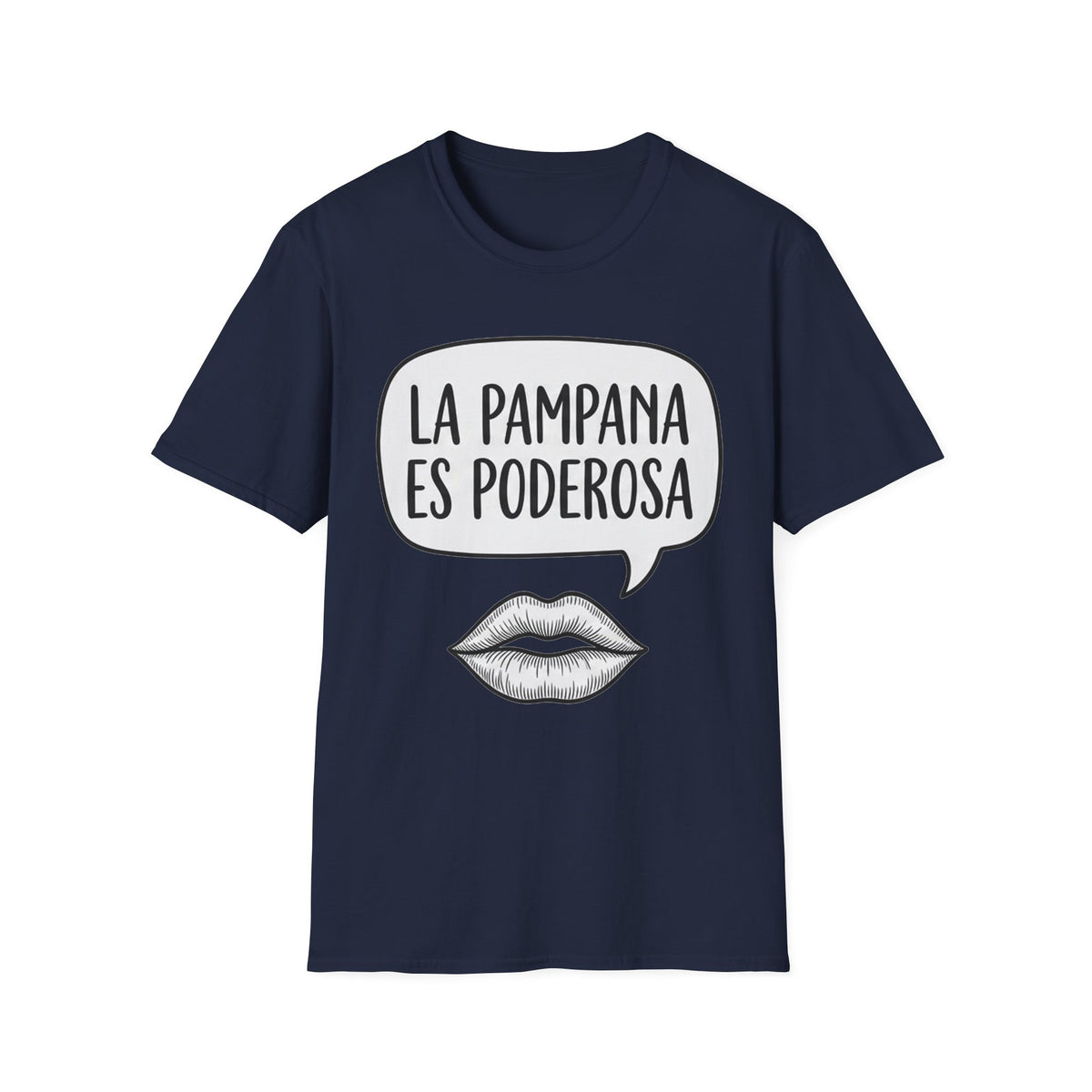 La Pampana Es Poderosa Spanish Slogan Graphic T-Shirt