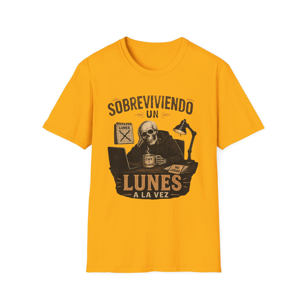 "Sobreviviendo un Lunes a la Vez" T-Shirt