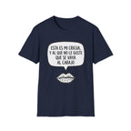 "Esta es mi cricua, y al que no le guste que se vaya al carajo" (Spanish Sassy Graphic) T-Shirt —