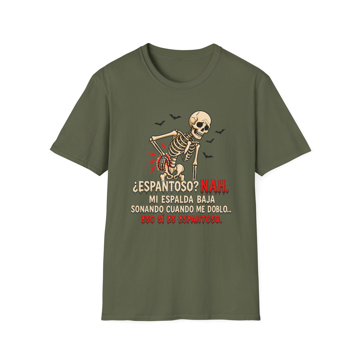 " Espantoso NAH" T-Shirt