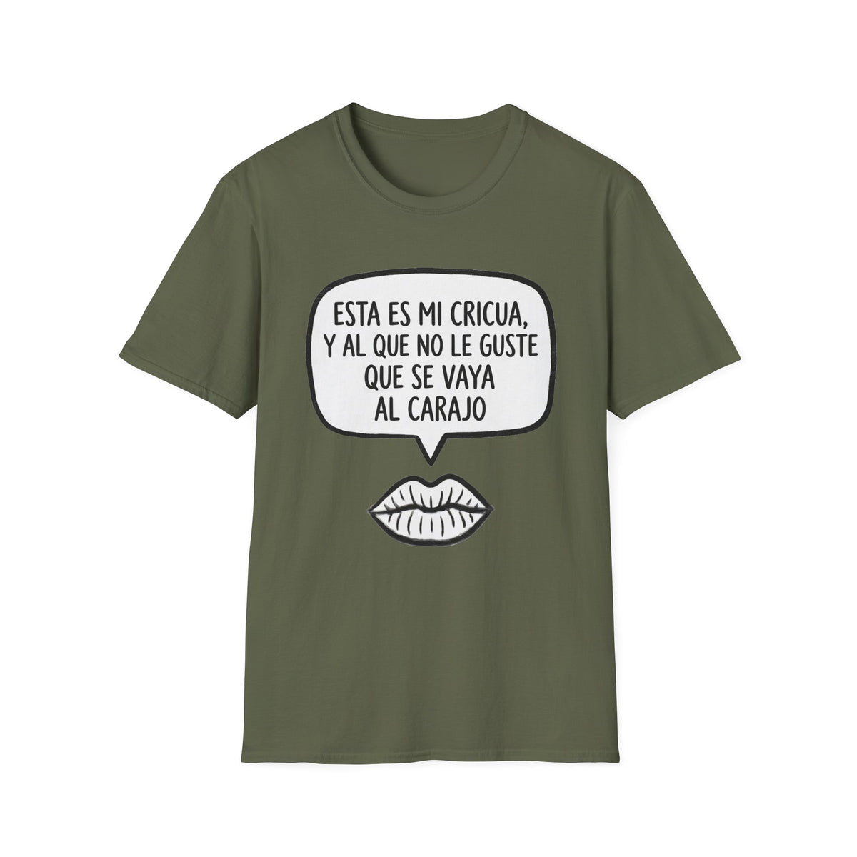 "Esta es mi cricua, y al que no le guste que se vaya al carajo" (Spanish Sassy Graphic) T-Shirt —