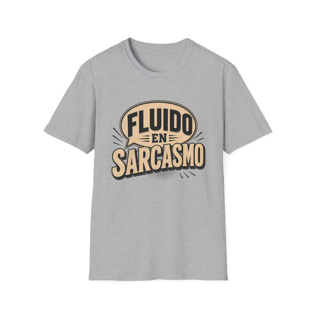 Fluido en Sarcasmo T-Shirt — Funny Spanish Sarcasm Graphic Tee