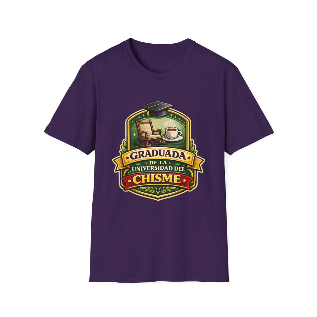 Graduada de la Universidad del Chisme T-Shirt