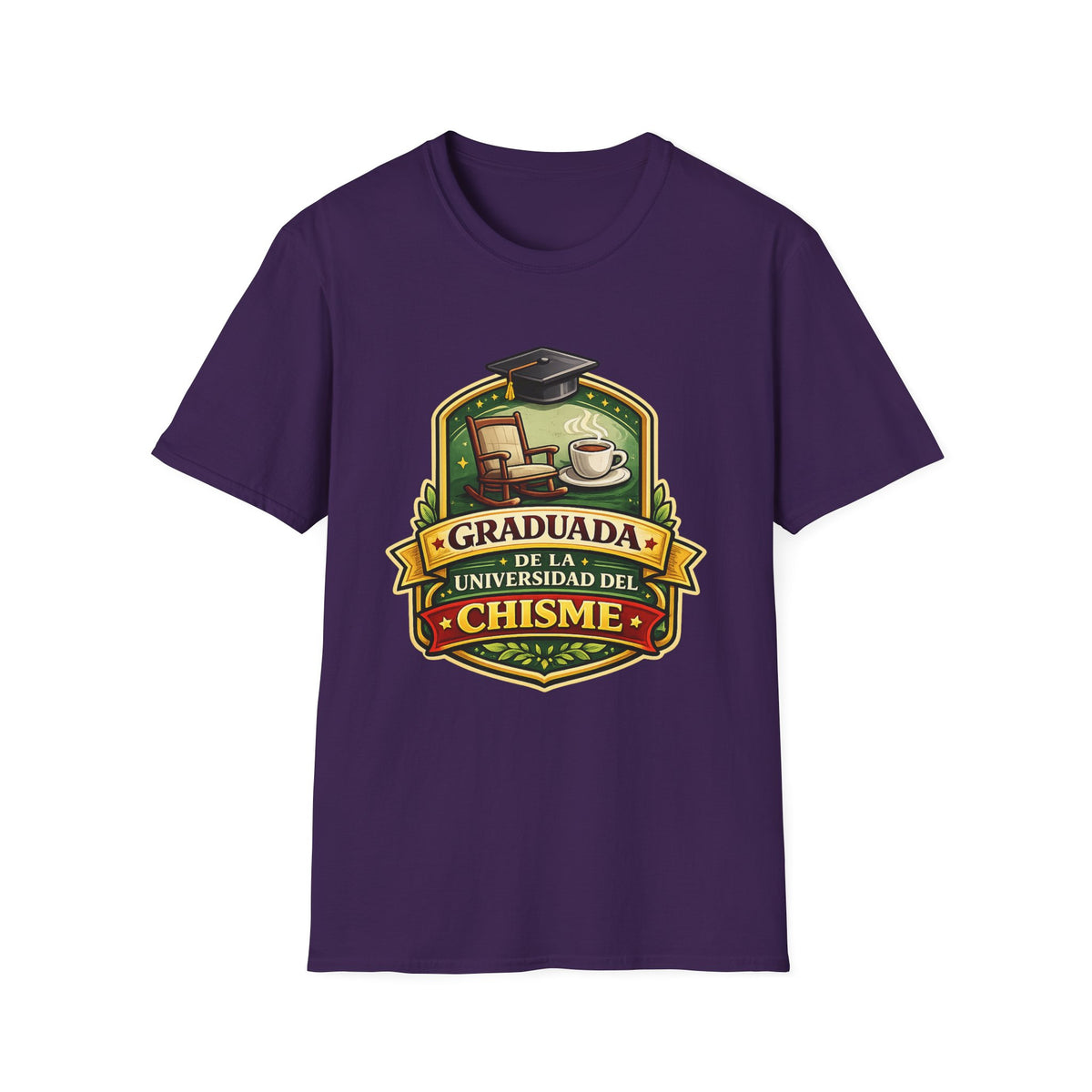 Graduada de la Universidad del Chisme T-Shirt