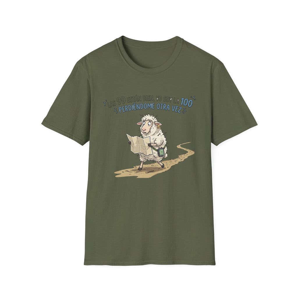 "Las 99 están bien, yo soy la 100 ¿Perdiéndome otra vez?" T‑Shirt