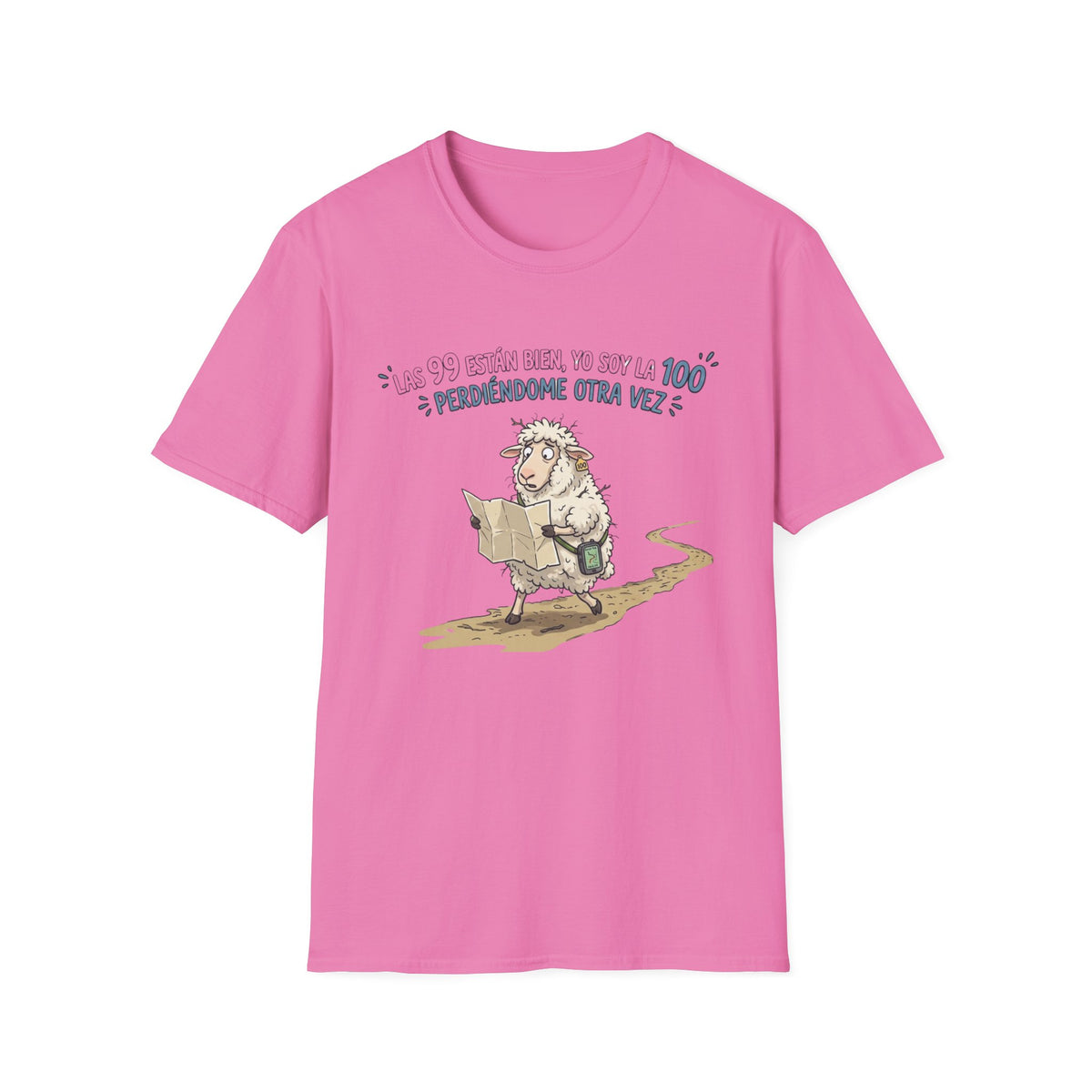 "Las 99 están bien, yo soy la 100 ¿Perdiéndome otra vez?" T‑Shirt