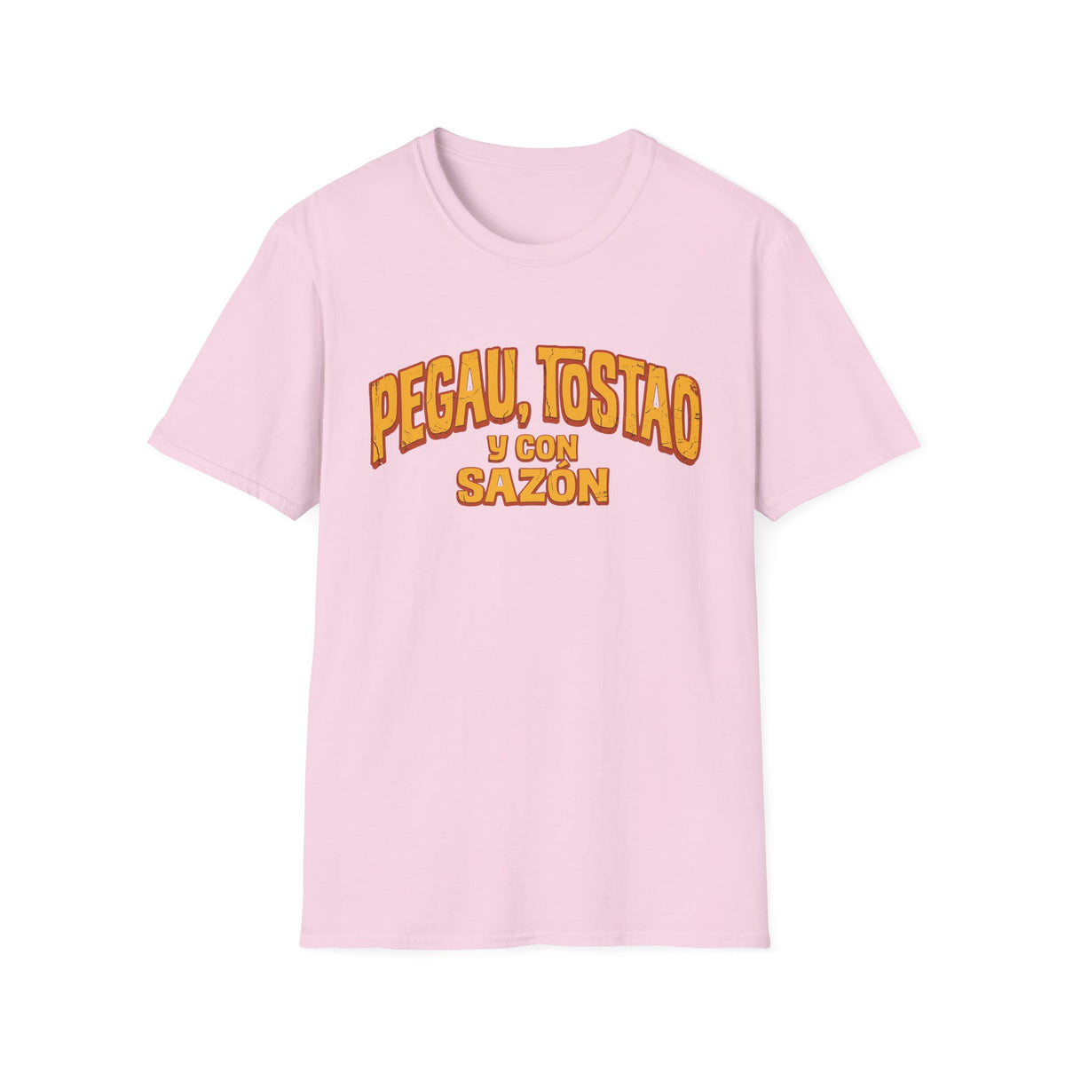 "Pegau, Tostao y Con Sazón" Retro Spanish Phrase T-shirt