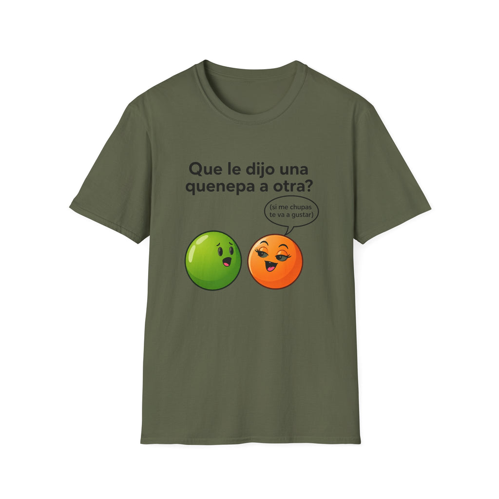 Que le dijo una quenepa a otra? T-Shirt