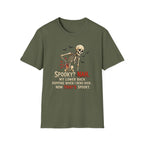 “Spooky? Nah. T-Shirt
