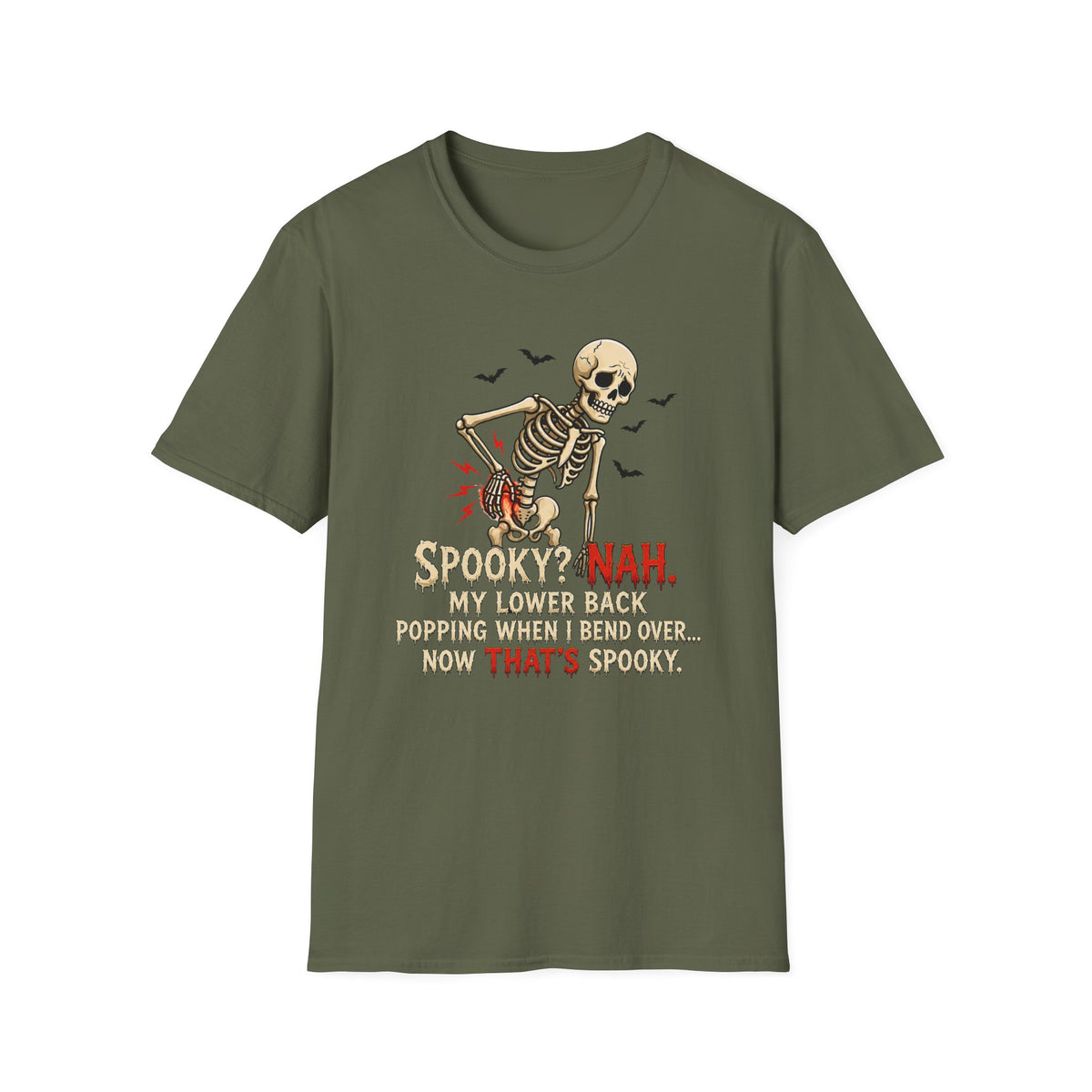 “Spooky? Nah. T-Shirt
