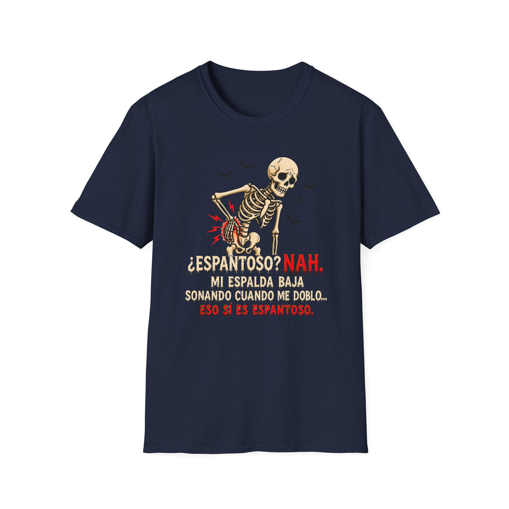 " Espantoso NAH" T-Shirt