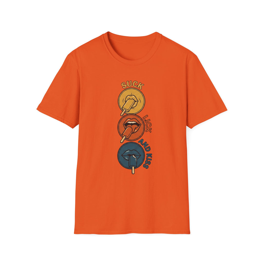Suck, Lick & Kiss T-Shirt