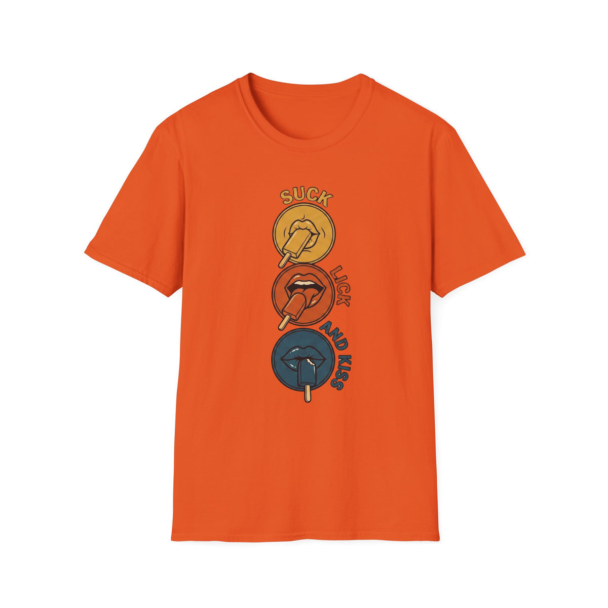 Suck, Lick & Kiss T-Shirt